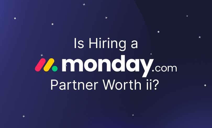 ¿Vale la pena contratar a un socio de monday.com?